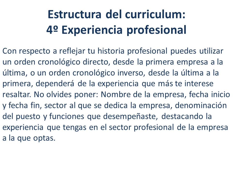 Estructura del curriculum: 4º Experiencia profesional
