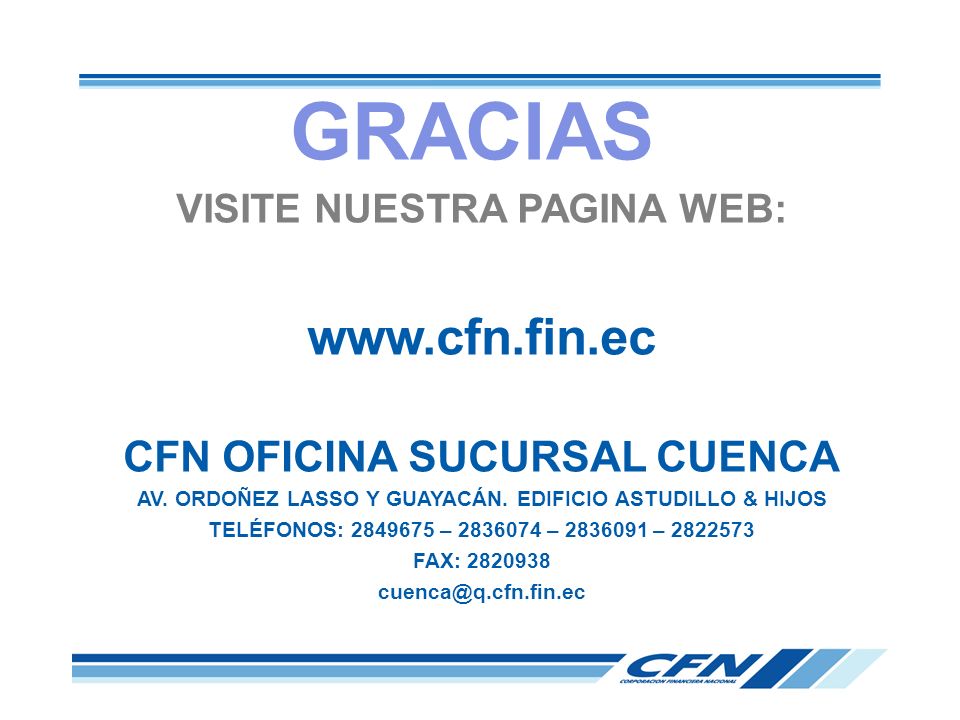 GRACIAS   CFN OFICINA SUCURSAL CUENCA