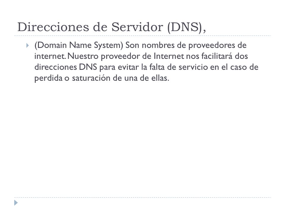 Direcciones de Servidor (DNS),