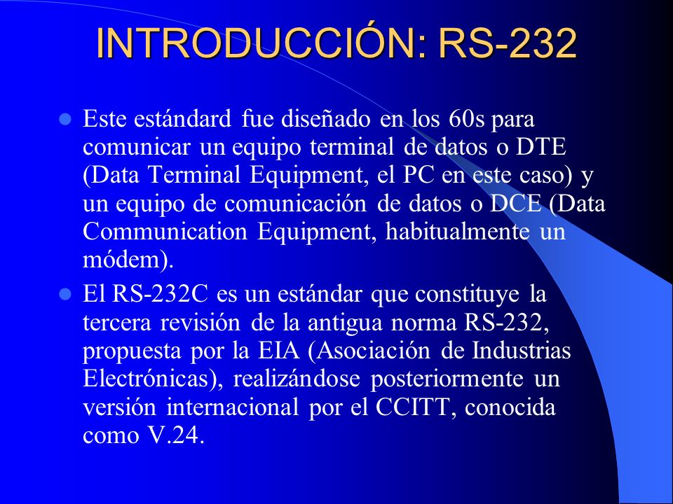 INTRODUCCIÓN: RS-232