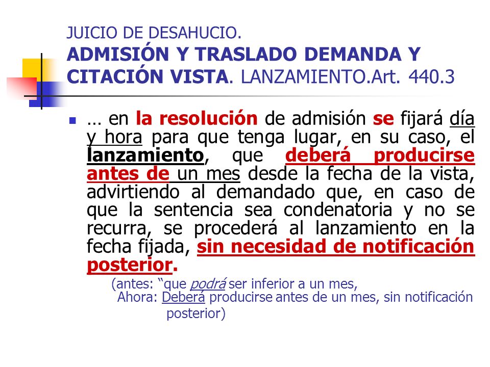 JUICIO DE DESAHUCIO. ADMISIÓN Y TRASLADO DEMANDA Y CITACIÓN VISTA