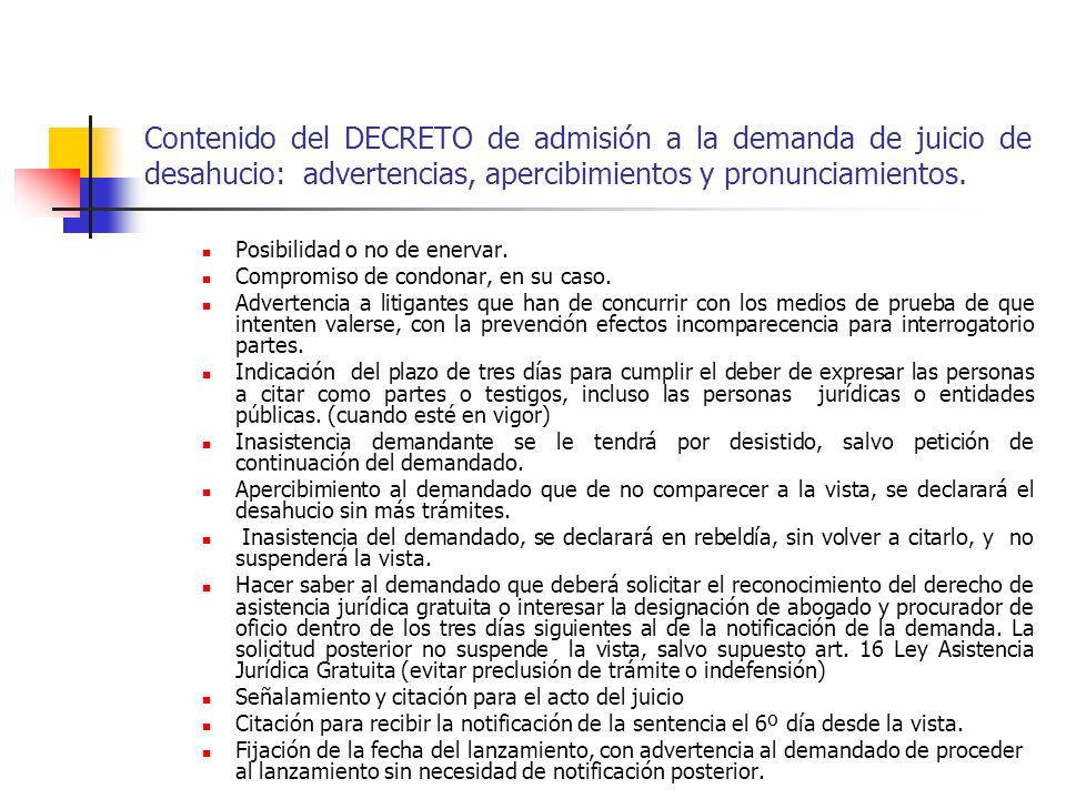 Contenido del DECRETO de admisión a la demanda de juicio de desahucio: advertencias, apercibimientos y pronunciamientos.