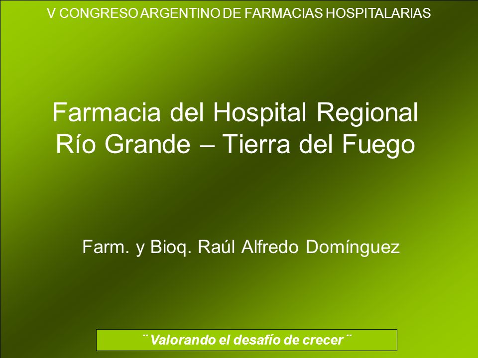 Farmacia del Hospital Regional Río Grande – Tierra del Fuego