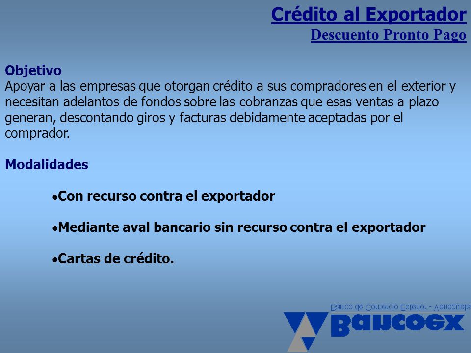 Crédito al Exportador Descuento Pronto Pago
