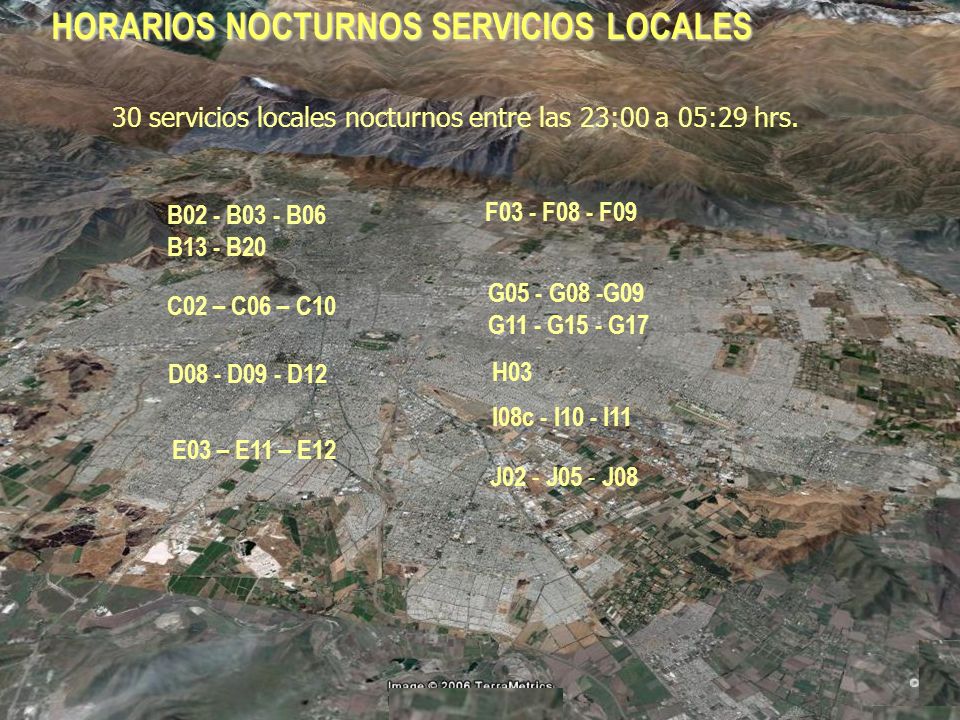 30 servicios locales nocturnos entre las 23:00 a 05:29 hrs.