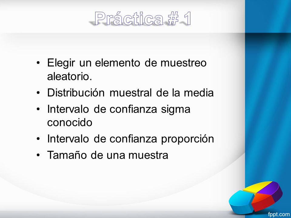Práctica # 1 Elegir un elemento de muestreo aleatorio.