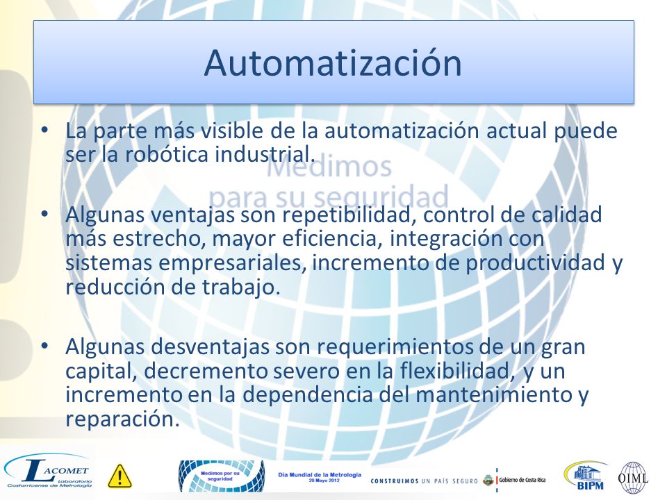 Automatización La parte más visible de la automatización actual puede ser la robótica industrial.