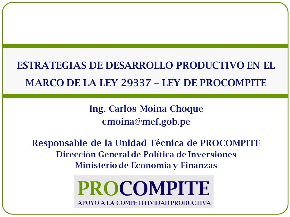 ESTRATEGIAS DE DESARROLLO PRODUCTIVO EN EL MARCO DE LA LEY – LEY DE PROCOMPITE