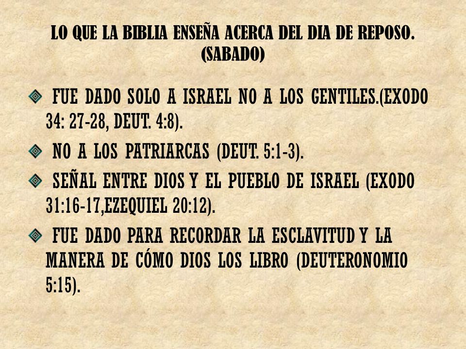 LO QUE LA BIBLIA ENSEÑA ACERCA DEL DIA DE REPOSO. (SABADO)