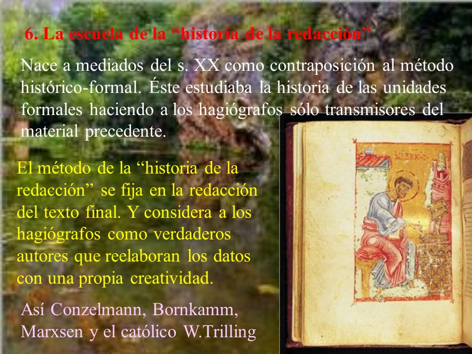 6. La escuela de la historia de la redacción