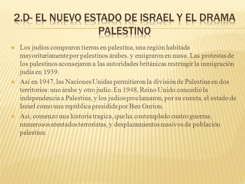 2.d- El nuevo estado de Israel y el drama palestino