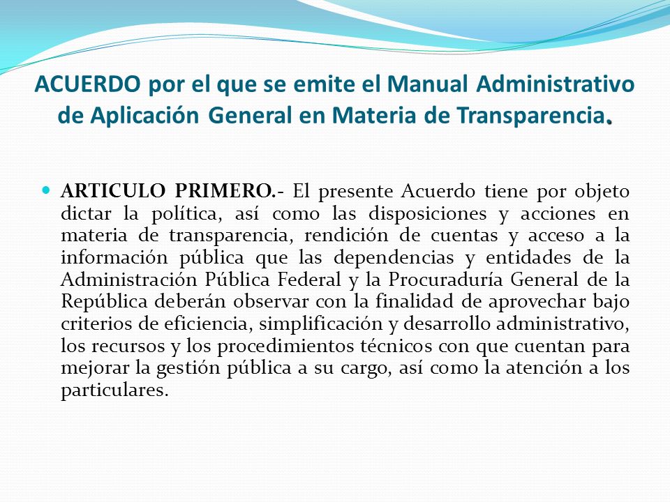 ACUERDO por el que se emite el Manual Administrativo de Aplicación General en Materia de Transparencia.