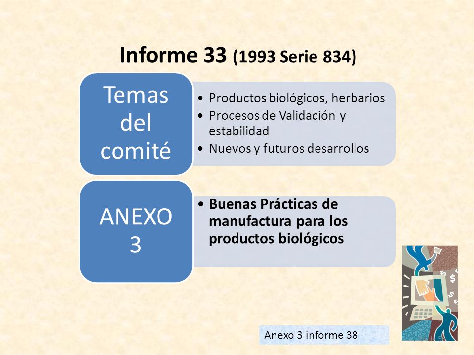 Informe 33 (1993 Serie 834) Temas del comité. Productos biológicos, herbarios. Procesos de Validación y estabilidad.