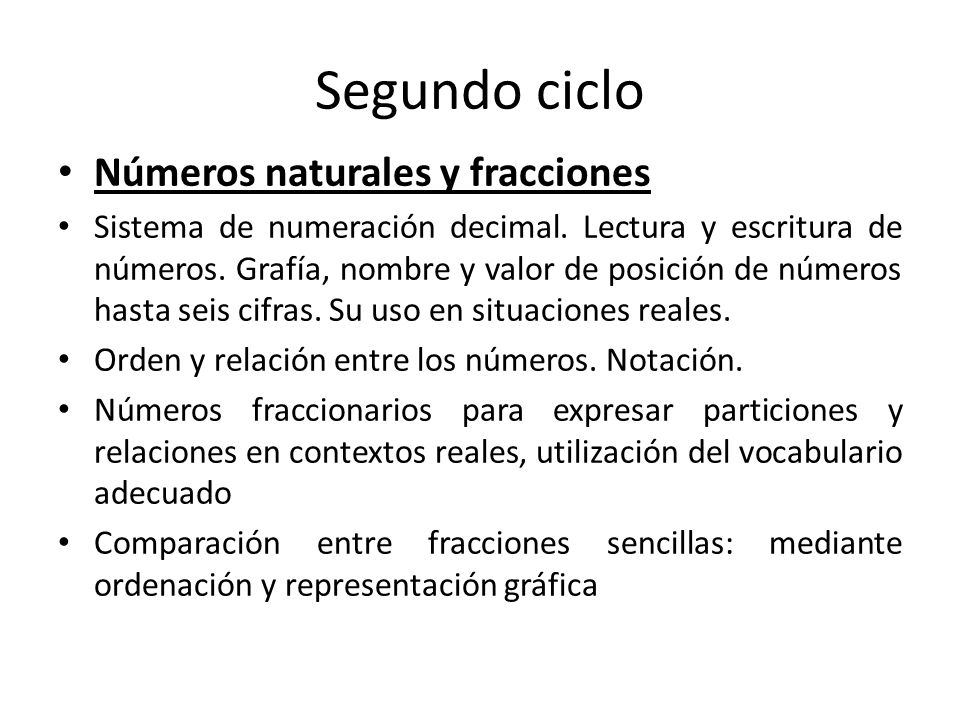 Segundo ciclo Números naturales y fracciones