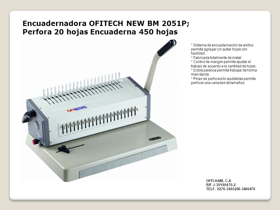 Encuadernadora OFITECH NEW BM 2051P; Perfora 20 hojas Encuaderna 450 hojas