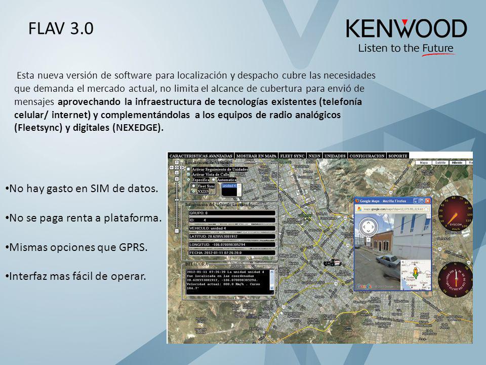 FLAV 3.0 Esta nueva versión de software para localización y despacho cubre las necesidades.