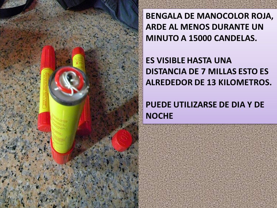 BENGALA DE MANOCOLOR ROJA, ARDE AL MENOS DURANTE UN MINUTO A CANDELAS.