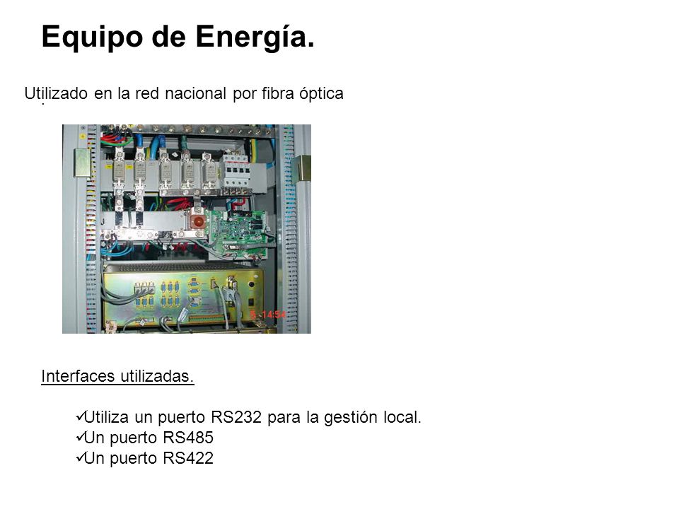 Equipo de Energía. . Utilizado en la red nacional por fibra óptica