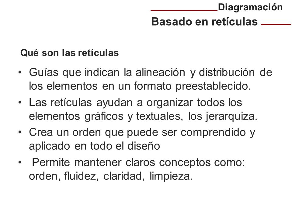 Crea un orden que puede ser comprendido y aplicado en todo el diseño