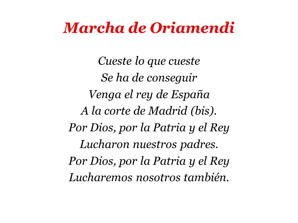 Marcha de Oriamendi Cueste lo que cueste Se ha de conseguir