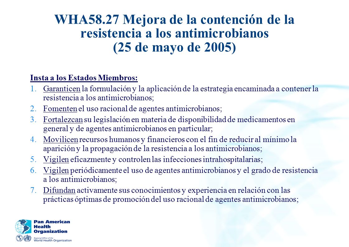 WHA58.27 Mejora de la contención de la resistencia a los antimicrobianos (25 de mayo de 2005)