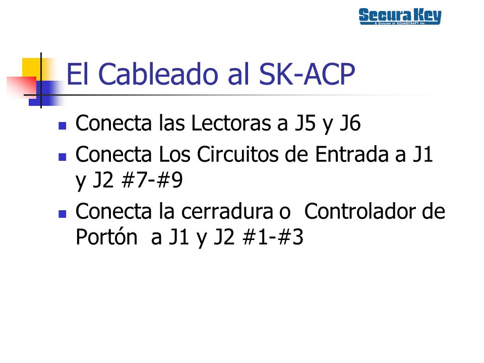 El Cableado al SK-ACP Conecta las Lectoras a J5 y J6