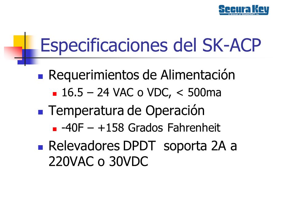 Especificaciones del SK-ACP