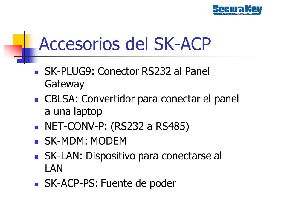 Accesorios del SK-ACP SK-PLUG9: Conector RS232 al Panel Gateway