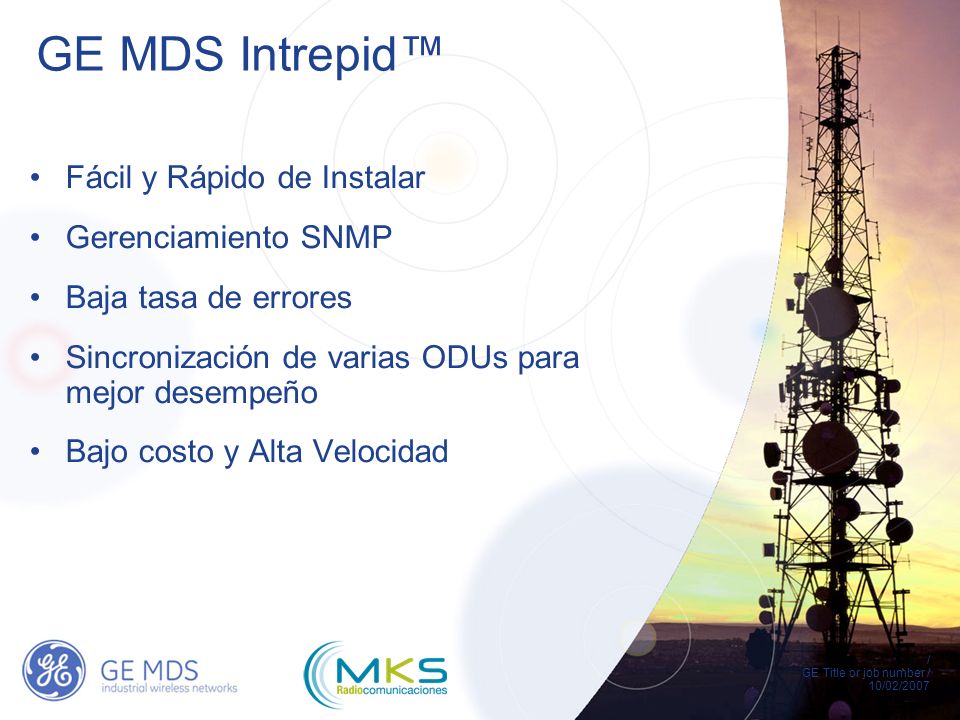 GE MDS Intrepid™ Fácil y Rápido de Instalar Gerenciamiento SNMP