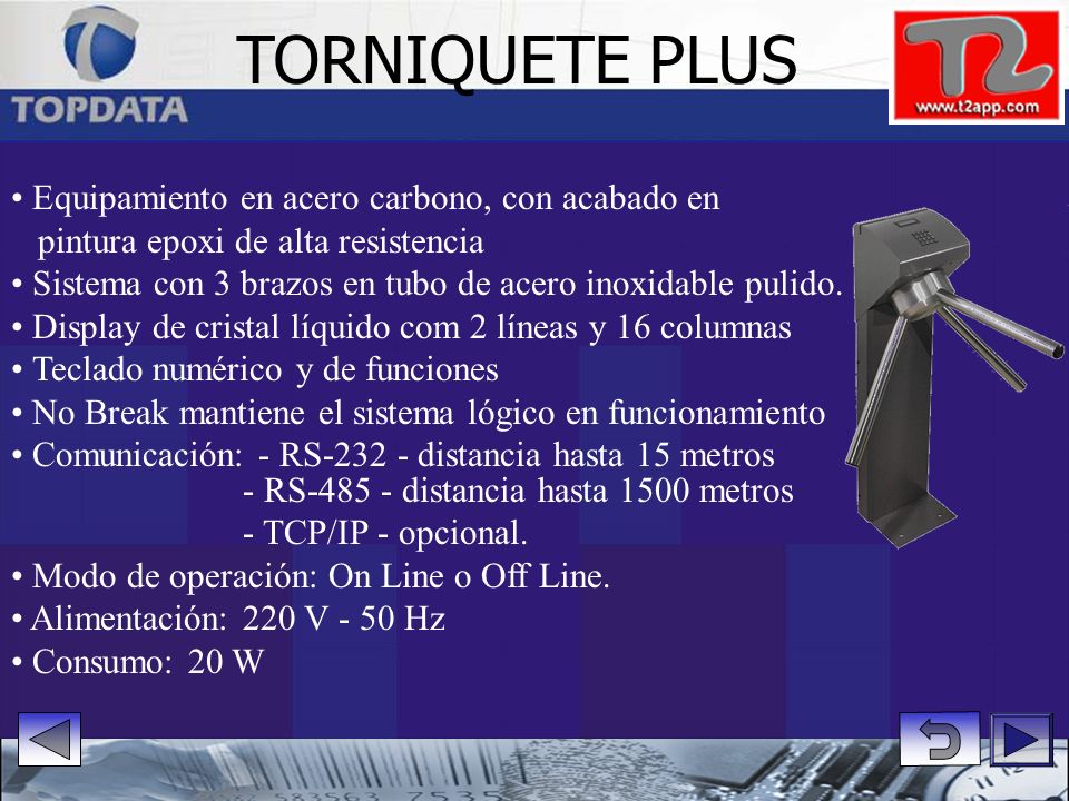 TORNIQUETE PLUS • Equipamiento en acero carbono, con acabado en