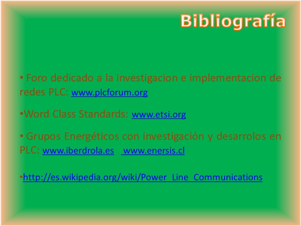 Bibliografía Foro dedicado a la investigacion e implementacion de redes PLC:   Word Class Standards: