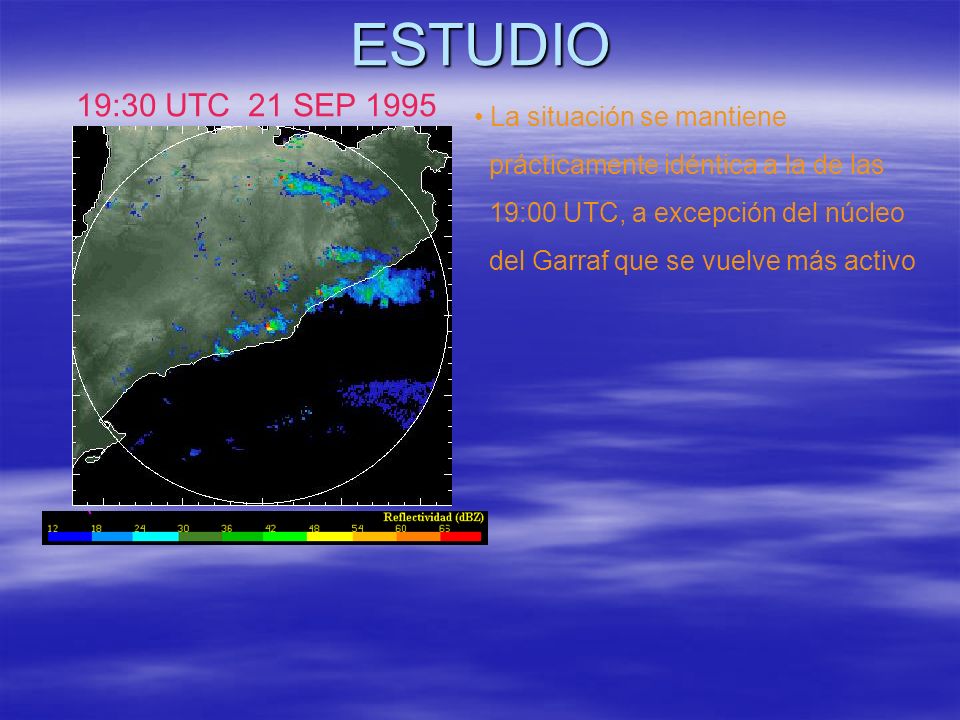 ESTUDIO 19:30 UTC 21 SEP 1995 La situación se mantiene
