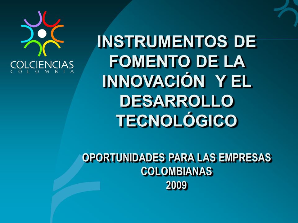 INSTRUMENTOS DE FOMENTO DE LA INNOVACIÓN Y EL DESARROLLO TECNOLÓGICO