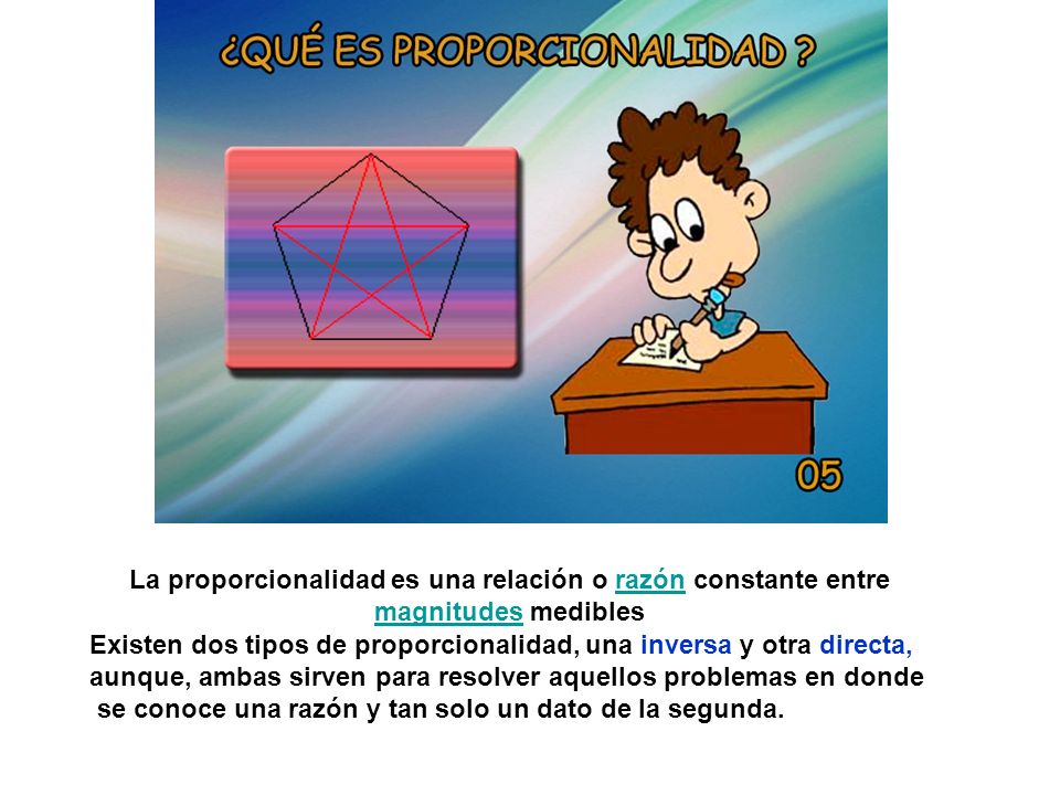 La proporcionalidad es una relación o razón constante entre