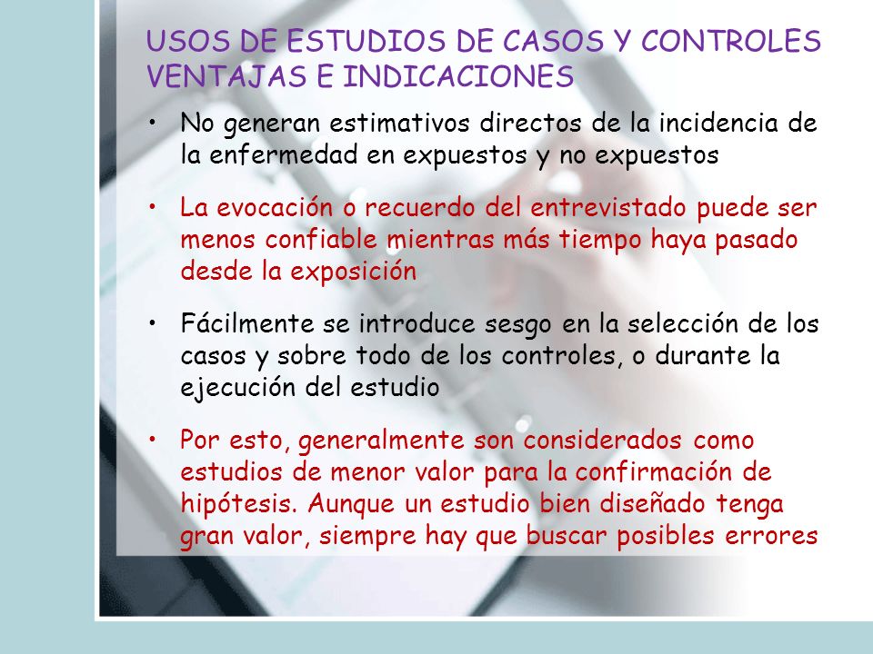 USOS DE ESTUDIOS DE CASOS Y CONTROLES VENTAJAS E INDICACIONES