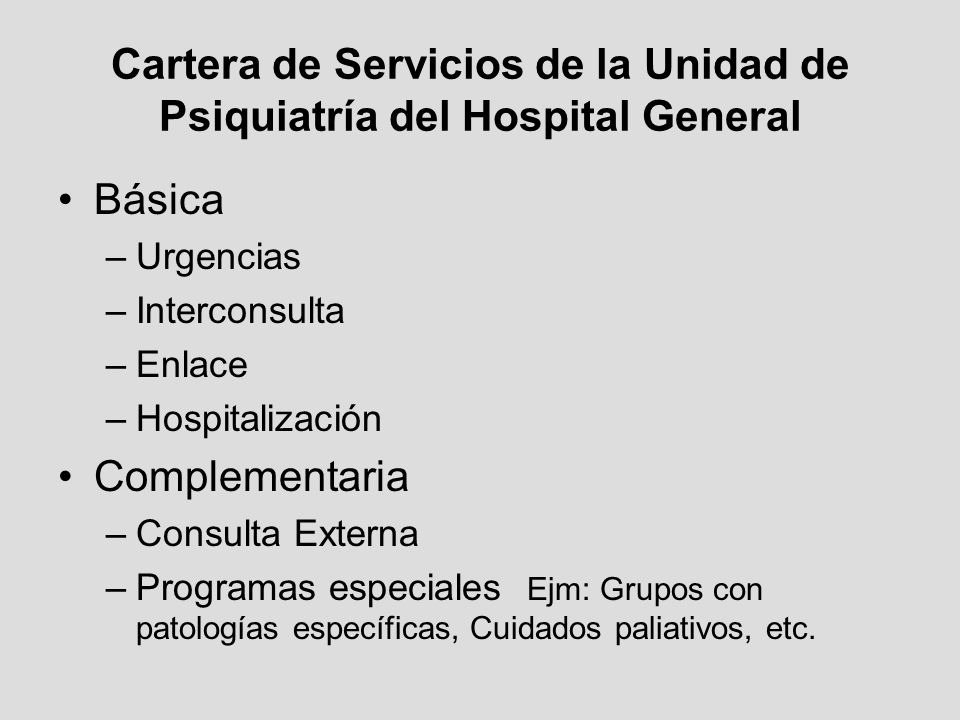 Cartera de Servicios de la Unidad de Psiquiatría del Hospital General