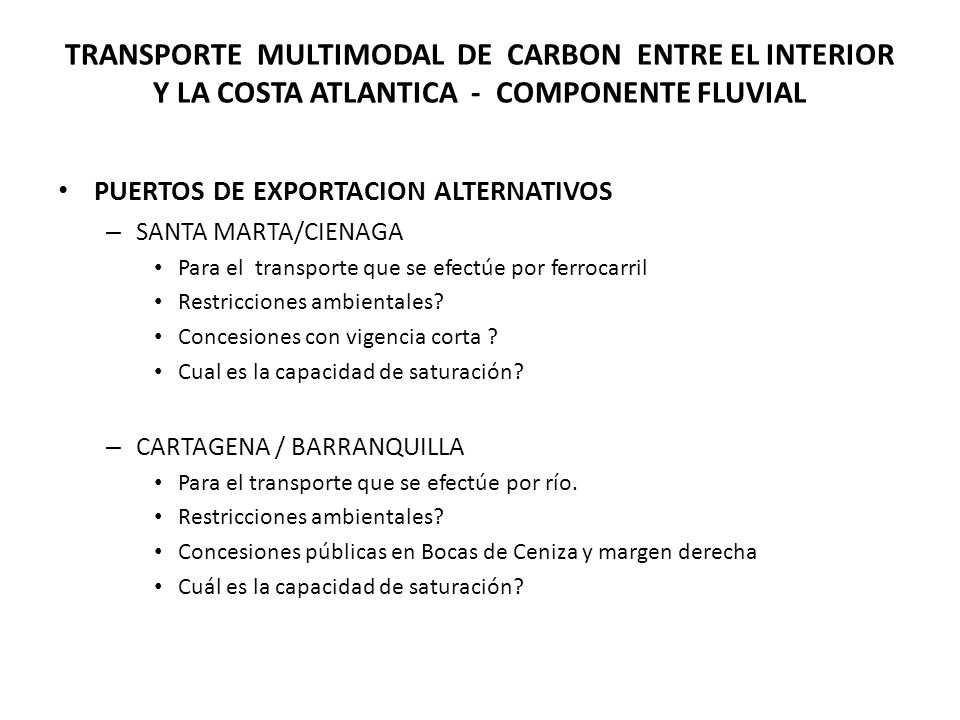 TRANSPORTE MULTIMODAL DE CARBON ENTRE EL INTERIOR Y LA COSTA ATLANTICA - COMPONENTE FLUVIAL