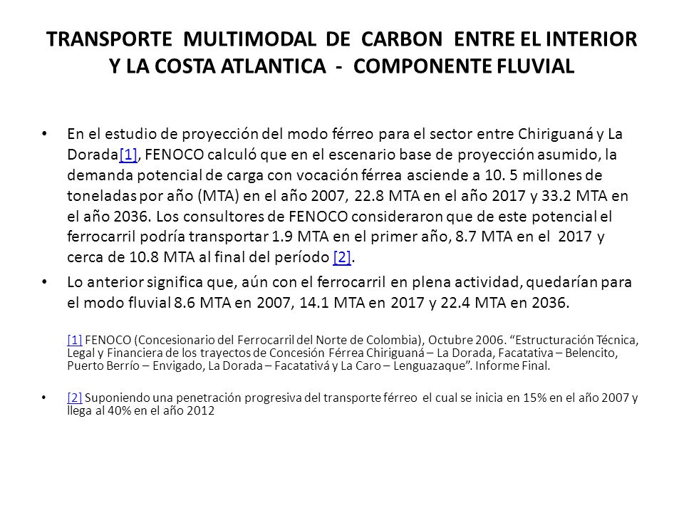 TRANSPORTE MULTIMODAL DE CARBON ENTRE EL INTERIOR Y LA COSTA ATLANTICA - COMPONENTE FLUVIAL