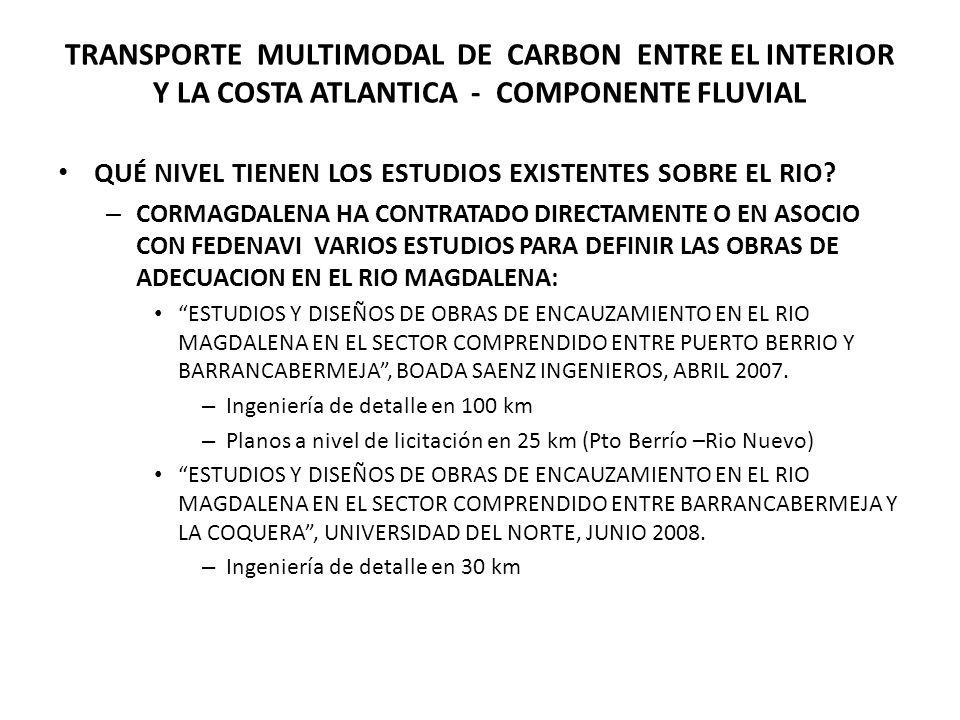 TRANSPORTE MULTIMODAL DE CARBON ENTRE EL INTERIOR Y LA COSTA ATLANTICA - COMPONENTE FLUVIAL