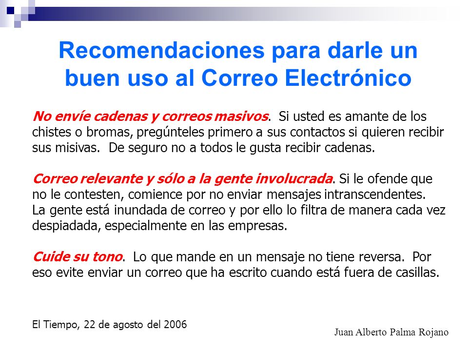 Recomendaciones para darle un buen uso al Correo Electrónico