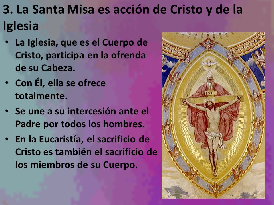 3. La Santa Misa es acción de Cristo y de la Iglesia
