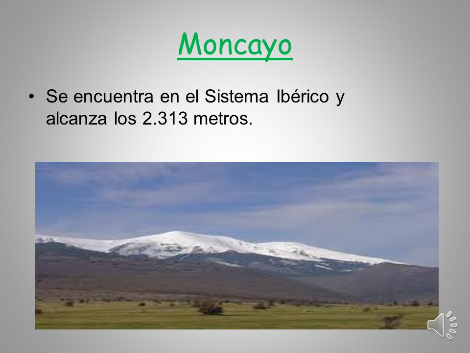 Moncayo Se encuentra en el Sistema Ibérico y alcanza los metros.