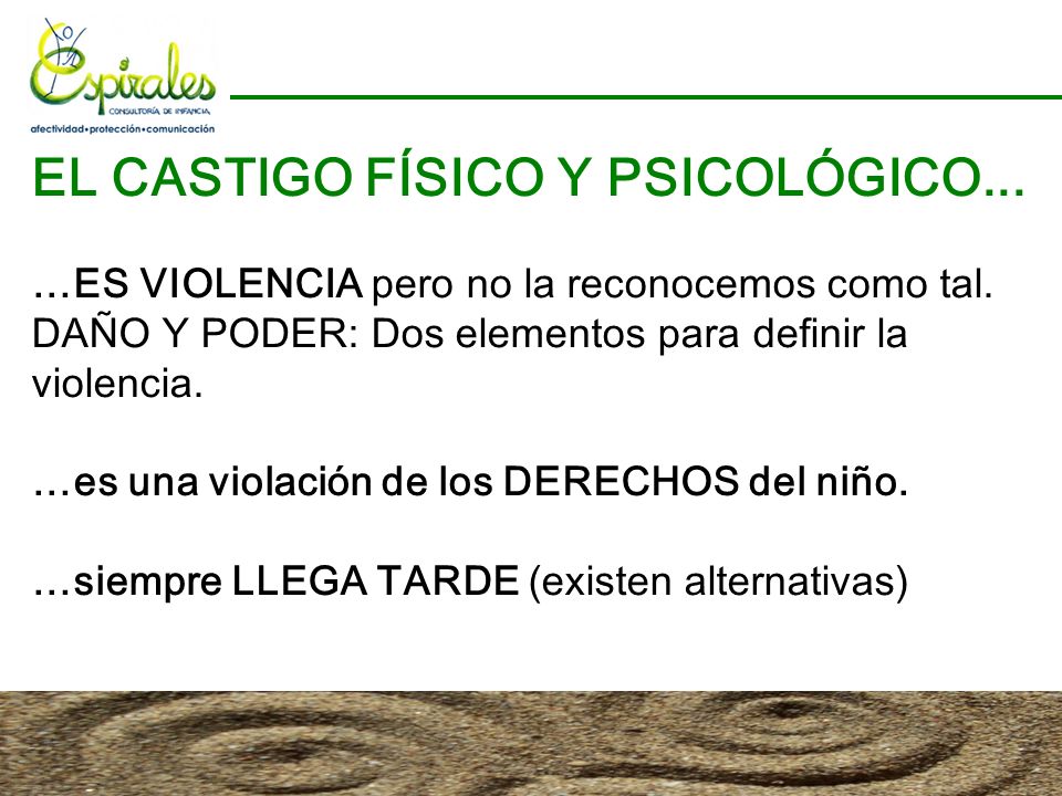 EL CASTIGO FÍSICO Y PSICOLÓGICO