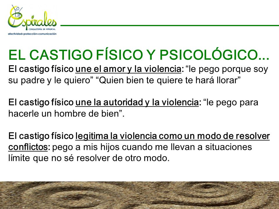 EL CASTIGO FÍSICO Y PSICOLÓGICO