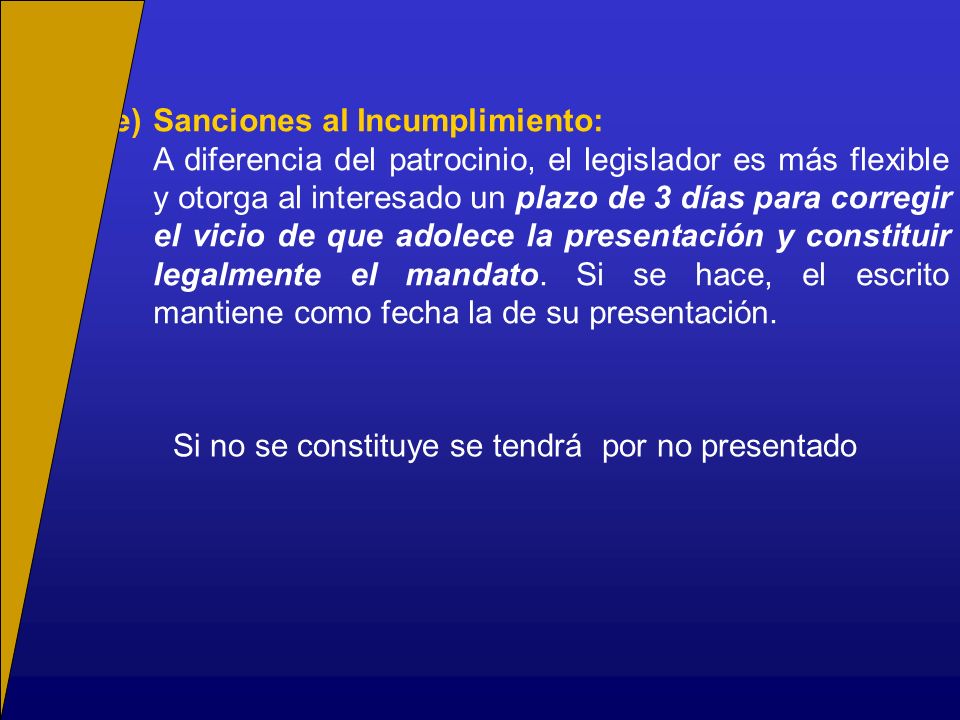 Si no se constituye se tendrá por no presentado