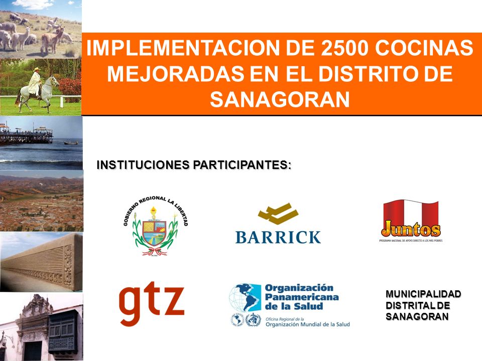 IMPLEMENTACION DE 2500 COCINAS MEJORADAS EN EL DISTRITO DE SANAGORAN
