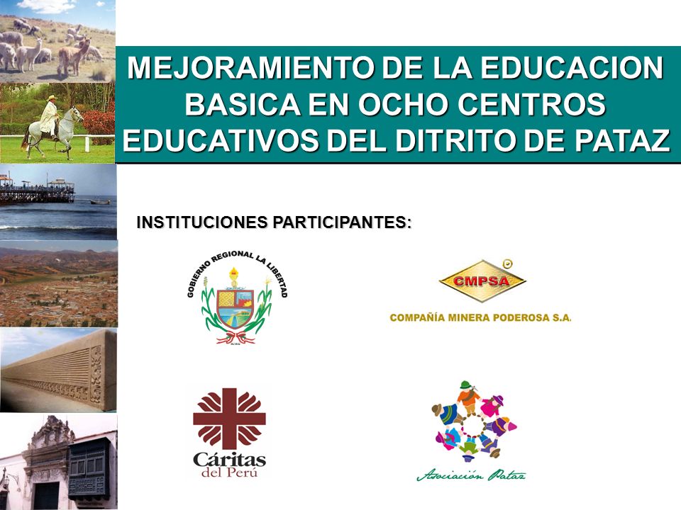 MEJORAMIENTO DE LA EDUCACION BASICA EN OCHO CENTROS EDUCATIVOS DEL DITRITO DE PATAZ