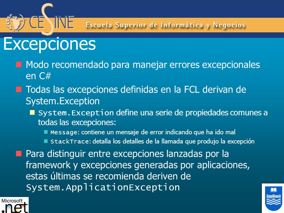 Excepciones Modo recomendado para manejar errores excepcionales en C#