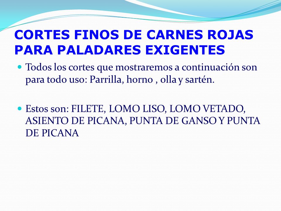 CORTES FINOS DE CARNES ROJAS PARA PALADARES EXIGENTES