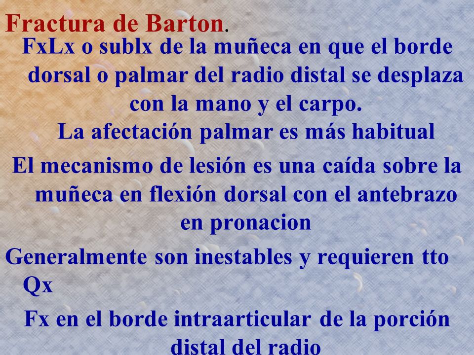 Fx en el borde intraarticular de la porción distal del radio